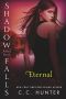 [Shadow Falls: After Dark 02] • Eternal